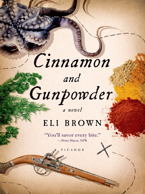 Title details for Cinnamon and Gunpowder by Eli Brown - Available